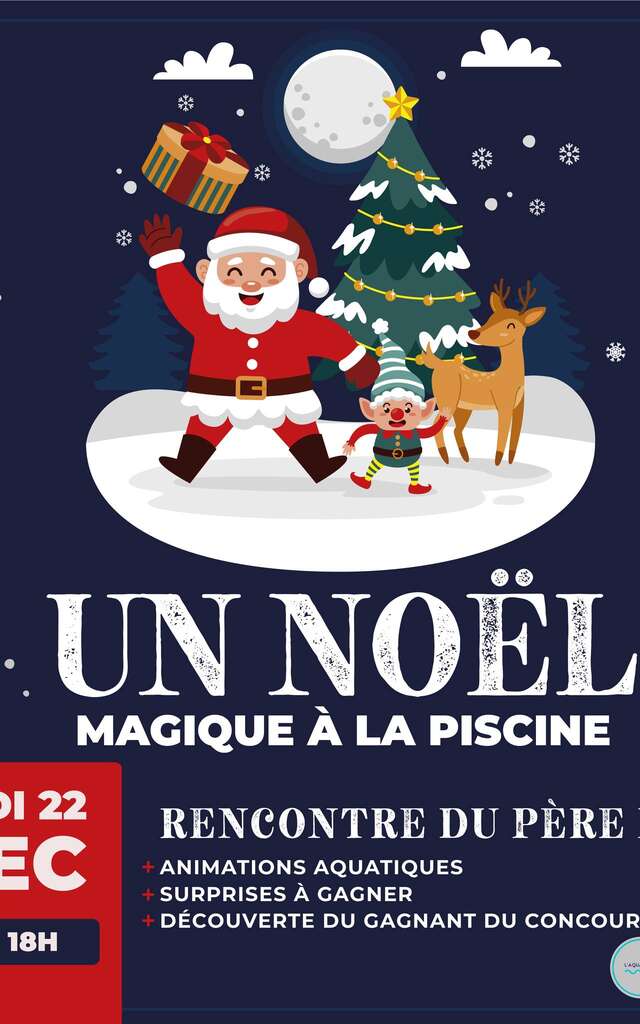 Un Noël magique à la piscine - Aquabulle
