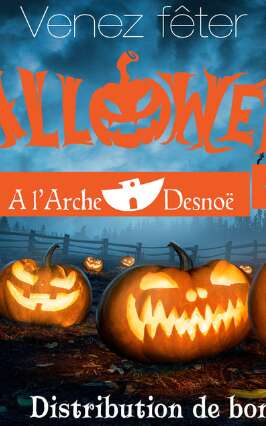 Halloween à l'Arche Desnoé