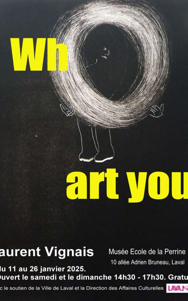 Exposition "Who art you" - Laurent Vignais