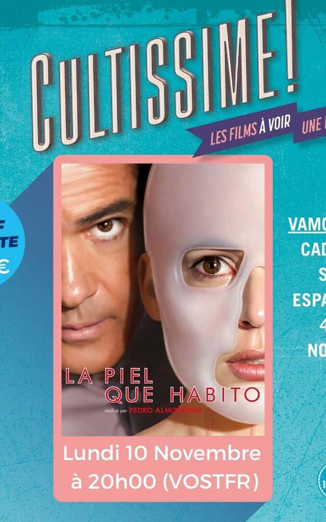 CULTISSIME : La Piel Que Habito