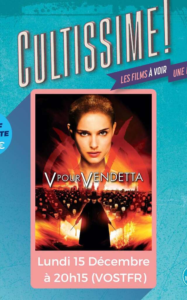 CULTISSIME : V pour Vendetta