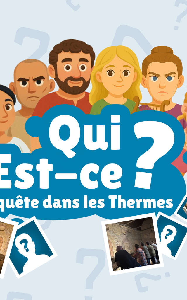 Qui est-ce ? Enquête dans les Thermes d'Entrammes