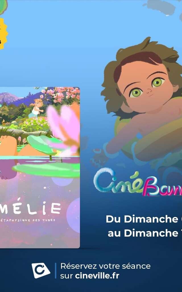 CINE BAMBINO : Amelie et la métaphysique des tubes