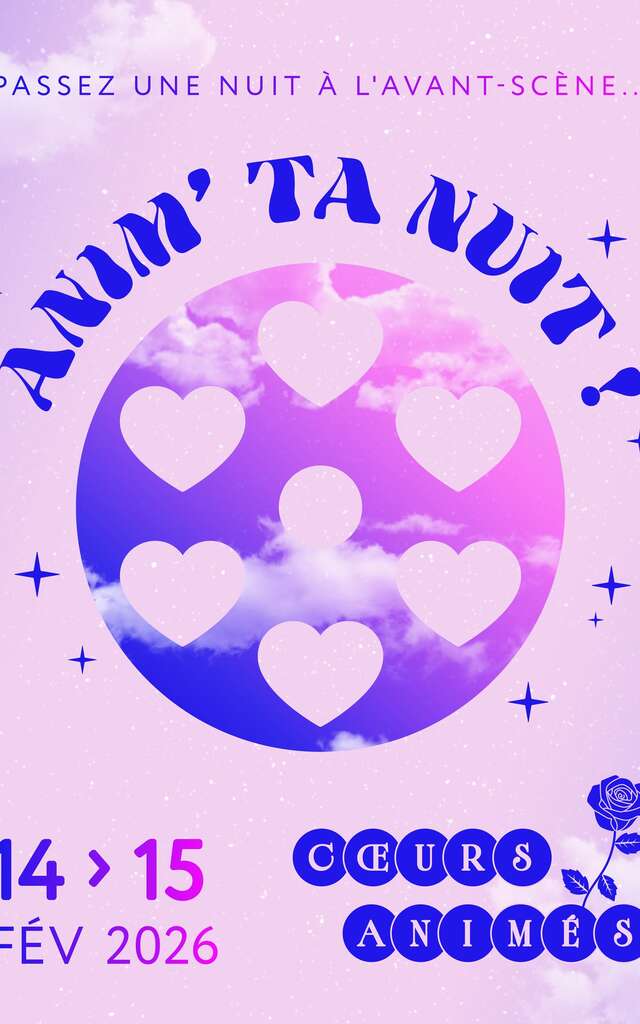 Anim' ta nuit / L'Avant-Scène