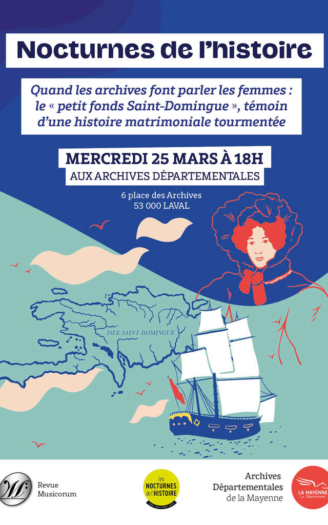 Les Nocturnes de l'histoire : Quand les archives font parler les femmes, le petit fonds Saint-Domingue, témoin d'une histoire matrimoniale tourmentée