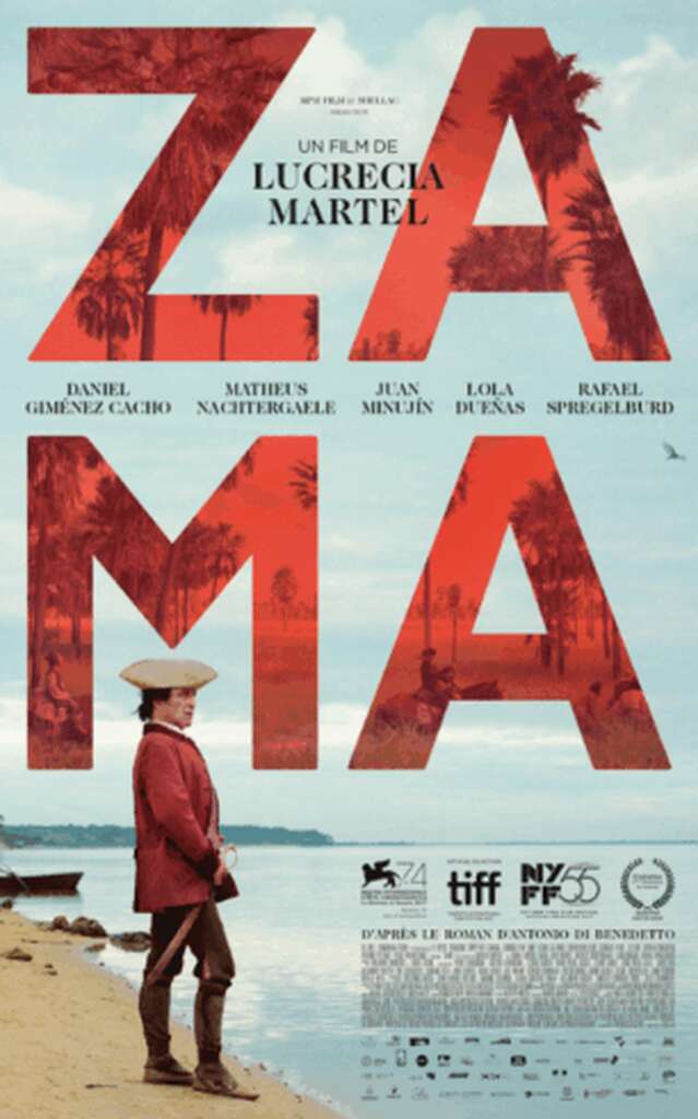 Zama - Les Reflets du Cinéma / Cinéville