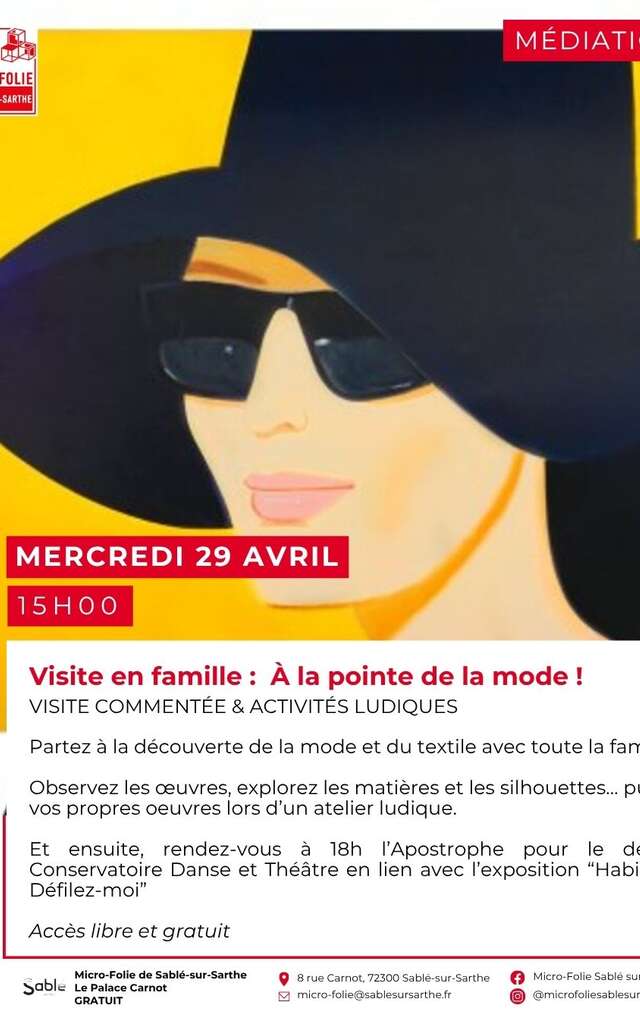 Visite en famille : À la pointe de la mode !