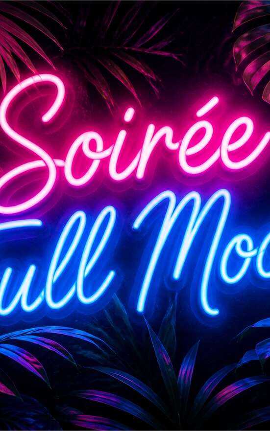 Soirée Full Moon