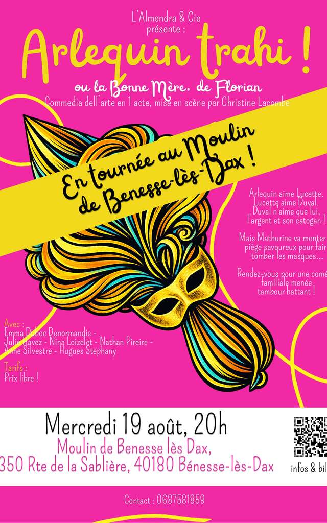 Commedia dell'Arte " Arlequin trahi ! ou La Bonne Mère "