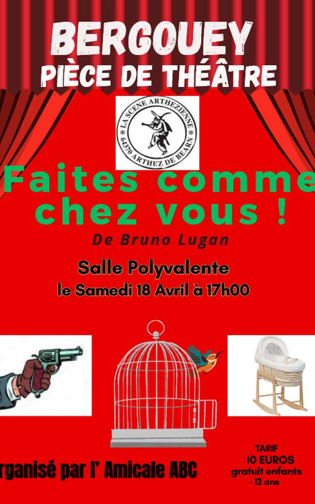 Pièce de théâtre "Faites comme chez vous"