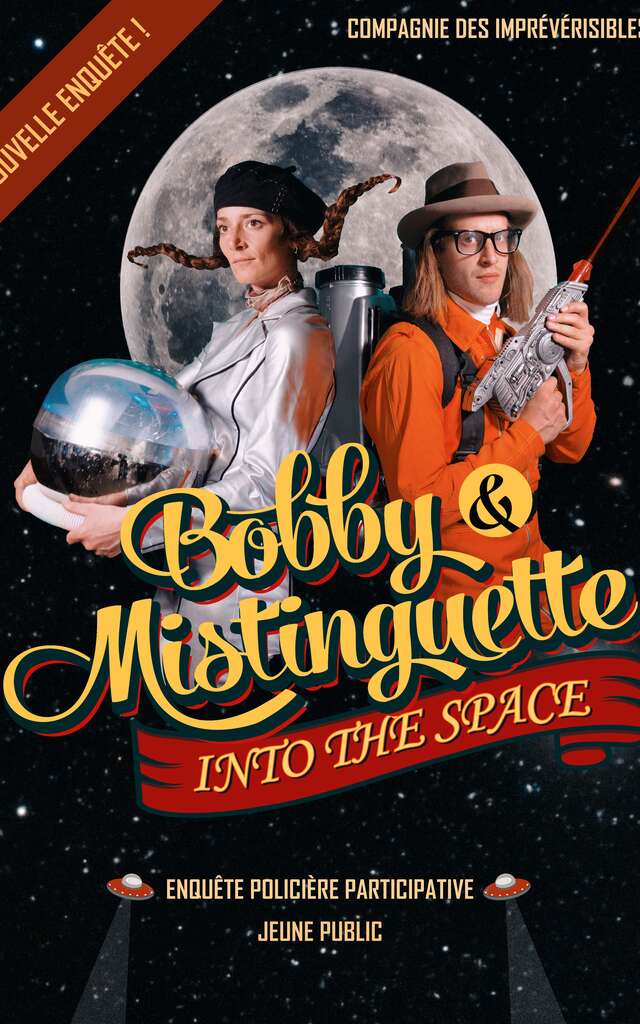 BOBBY ET MISTINGUETTE INTO THE SPACE