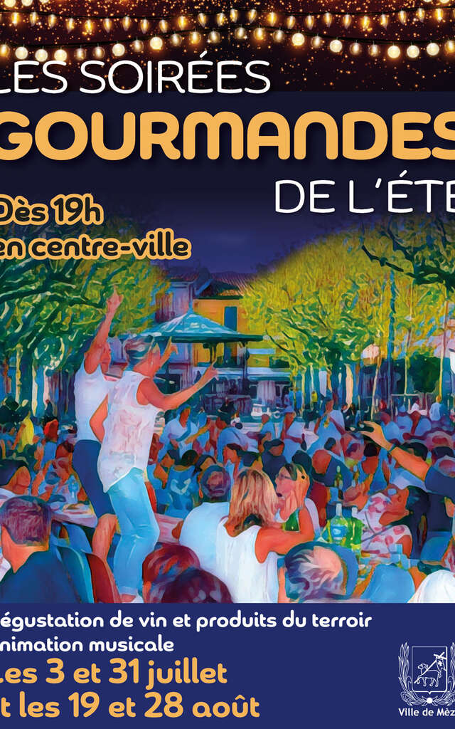 LES SOIRÉES GOURMANDES DE L'ÉTÉ