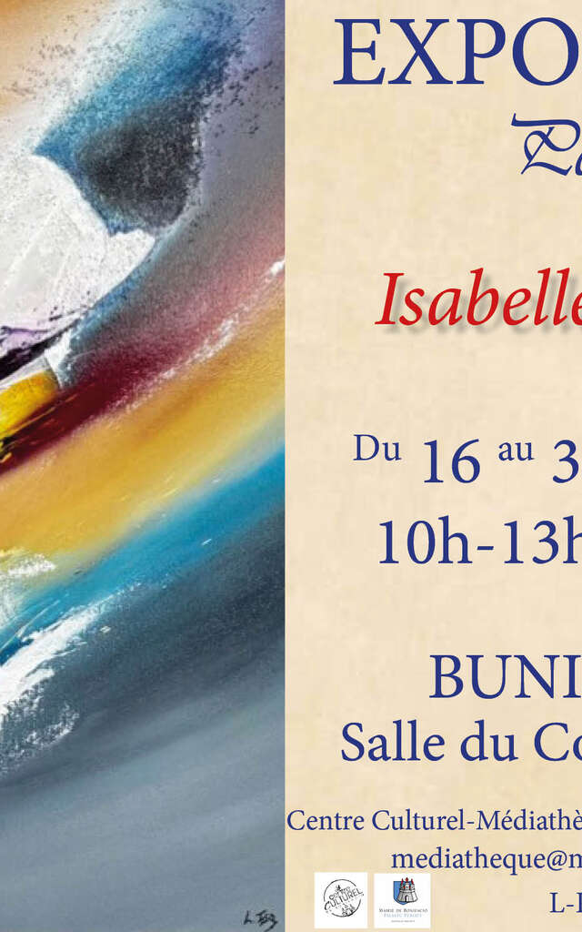 EXPOSITION DE L'ARTISTE PEINTRE ISABELLE LAURENT
