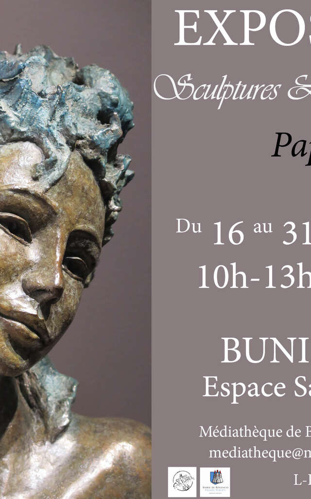 EXPOSITION DE L'ARTISTE SCULPTRICE CHRISTINE PAPILLON