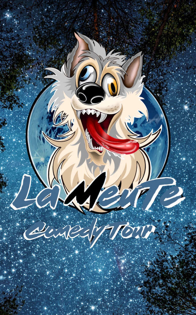 SPECTACLE HUMORISTIQUE : LA MEUTE COMEDY CLUB