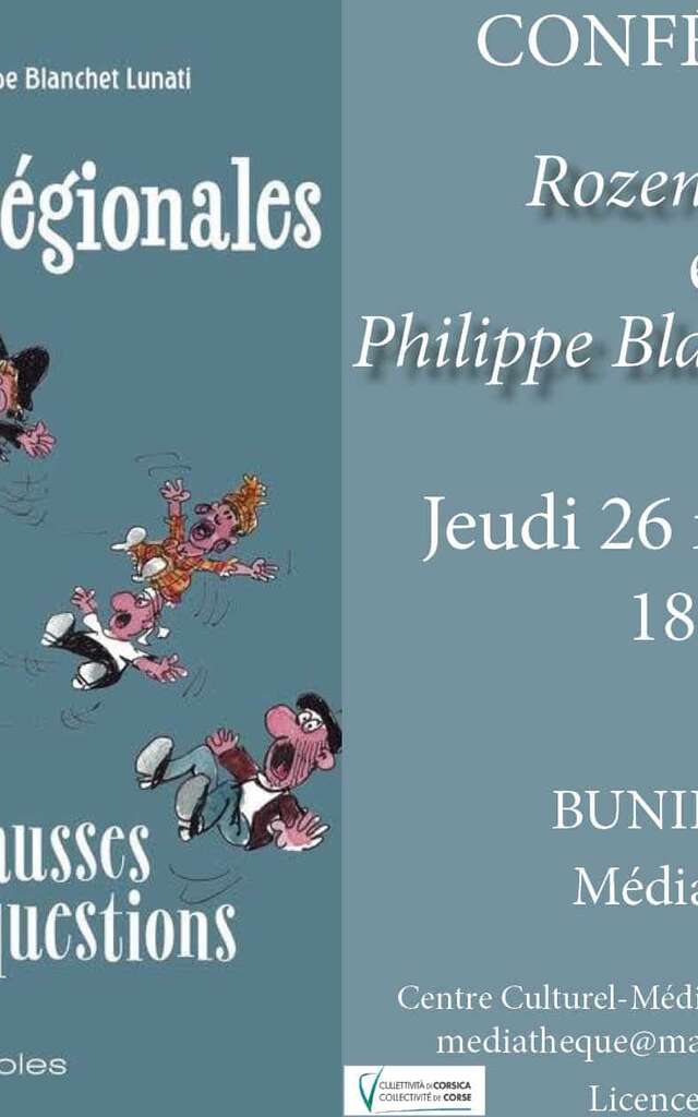 CONFÉRENCE : LANGUES RÉGIONALES, IDÉES FAUSSES ET VRAIES QUESTIONS