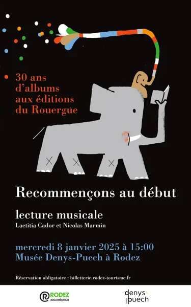 30 ans des Editions du Rouergue : Lecture musicale "Recommençons au début"