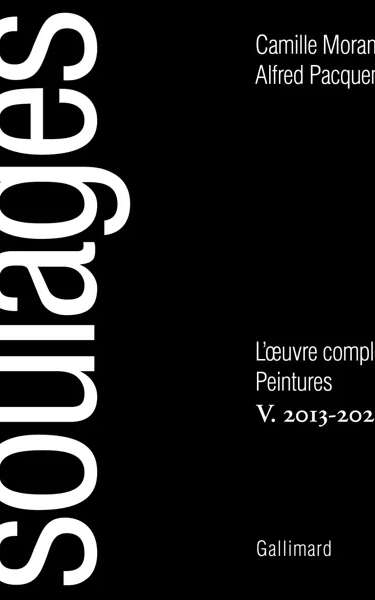 Vient de paraître : Catalogue raisonné 'L’œuvre Complet Peintures' de Pierre Soulages, tome 5 (2013-2022)
