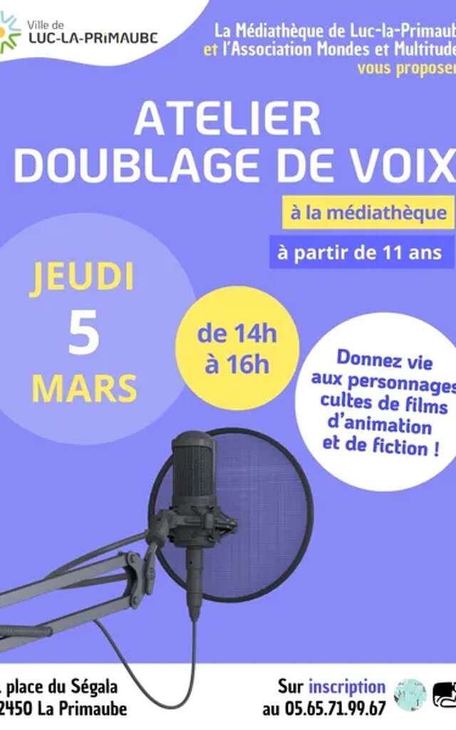 Atelier doublage de voix à la Médiathèque de Luc-La-Primaube