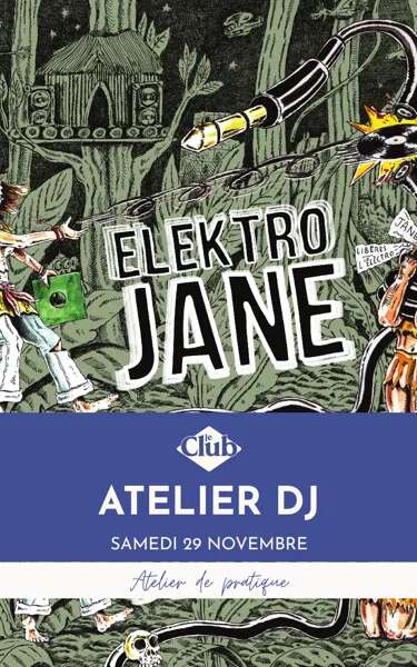 ATELIER DJ : Atelier de la Jungle