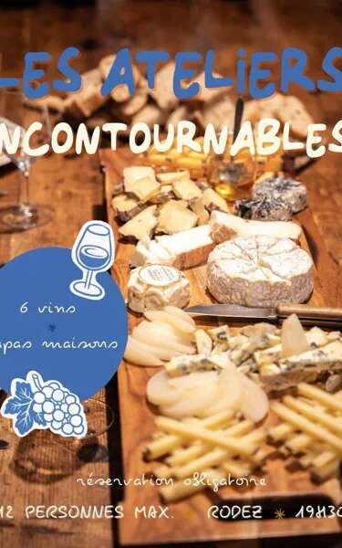 Trinquons : atelier Incontournable Vins et Fromages