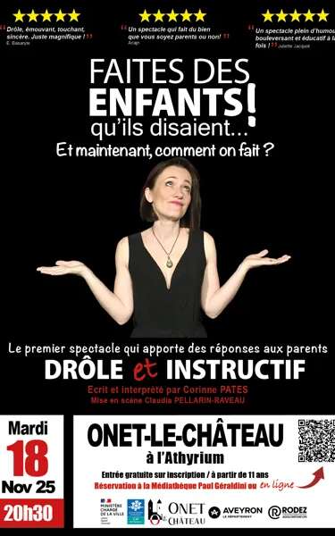 Spectacle : Faites des enfants ! qu’ils disaient… Et maintenant, comment on fait ?
