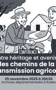 Conférence : "Entre héritage et avenir, les chemins de la transmission agricole"
