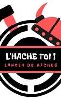 L'Hache toi