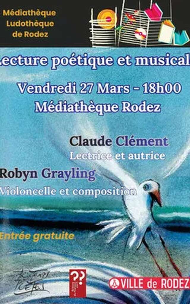 Lecture poétique et musicale à la Médiathèque de Rodez