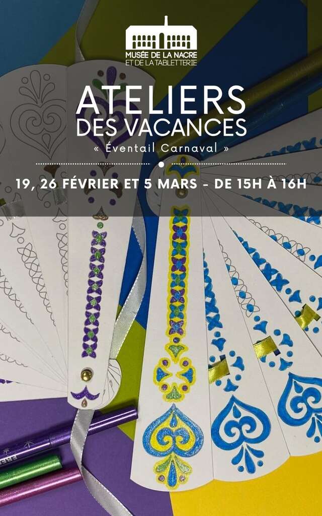Atelier des vacances "Éventail Carnaval"