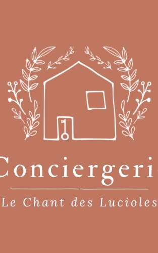 Conciergerie Le Chant des Lucioles