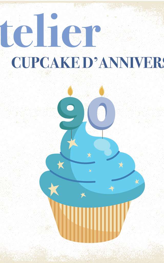 Atelier cuisine : cupcakes anniversaire 90 ans