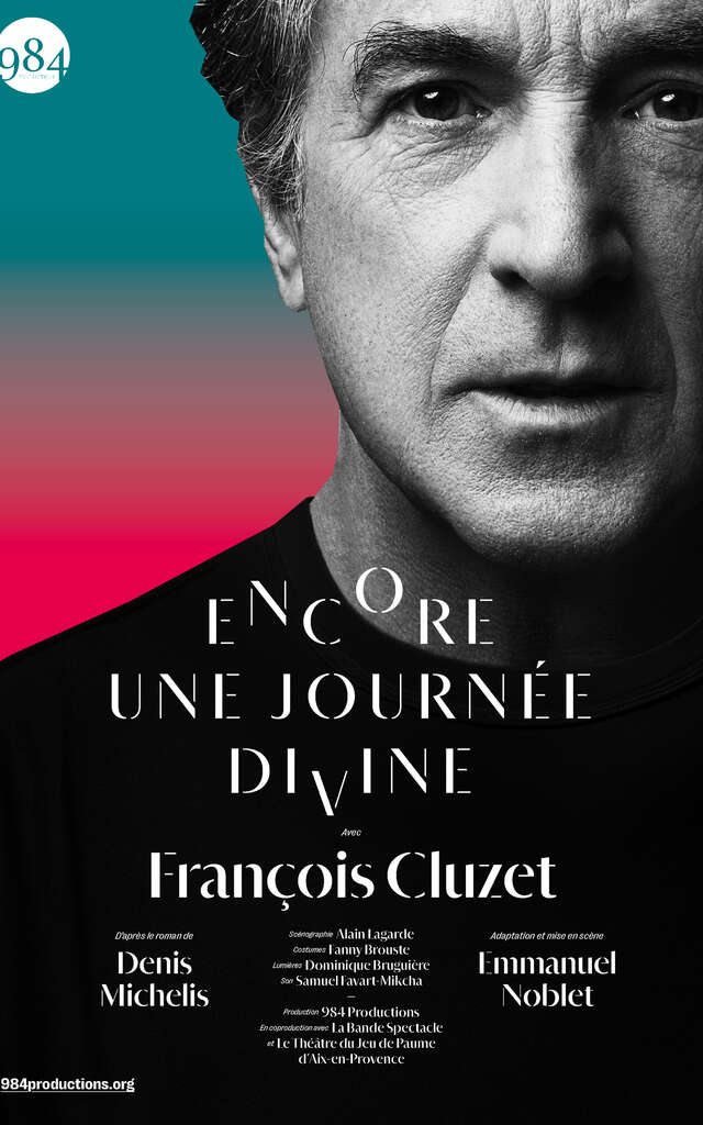 Encore une journée divine - François Cluzet
