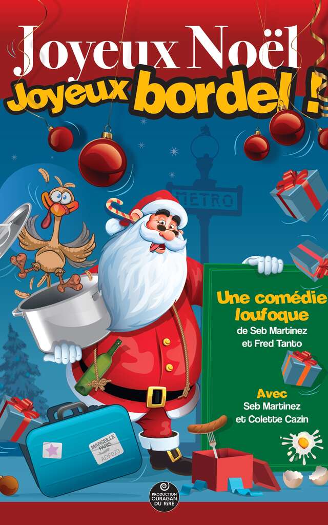 Joyeux Noël ! Joyeux bordel !