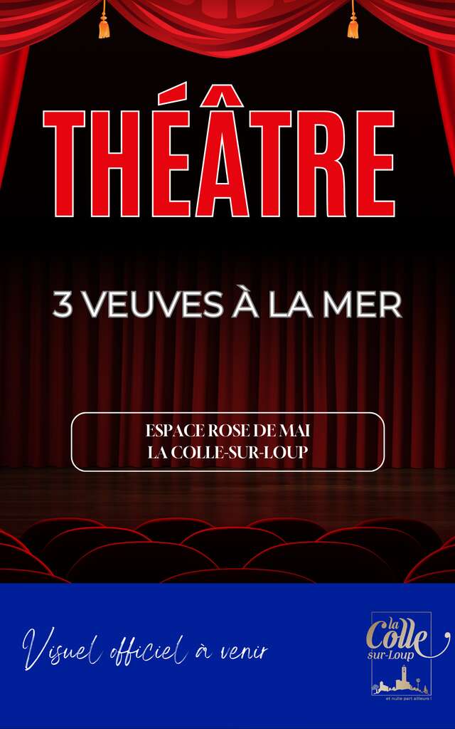 Théâtre, 3 veuves à la mer