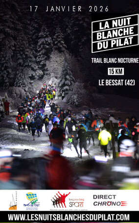 Trail nocturne "La Nuit blanche du Pilat" - COMPLET