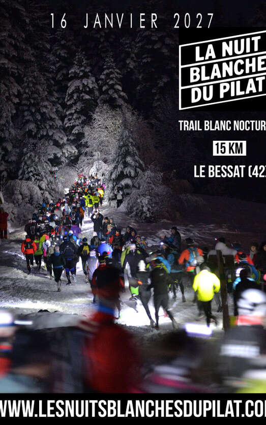 Trail Blanc Nocturne "La Nuit blanche du Pilat"