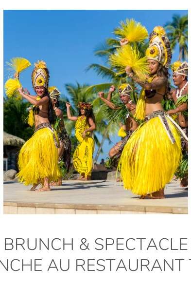 Brunch avec show tahitien - InterContinental Tahiti Resort & Spa