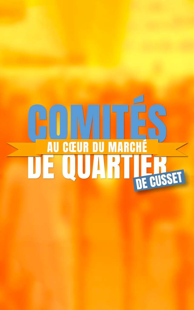 Comités de quartier au coeur du Marché