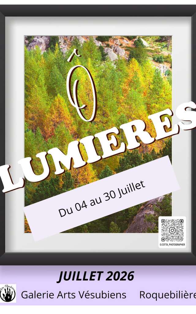 Exposition photos " Ô lumières "