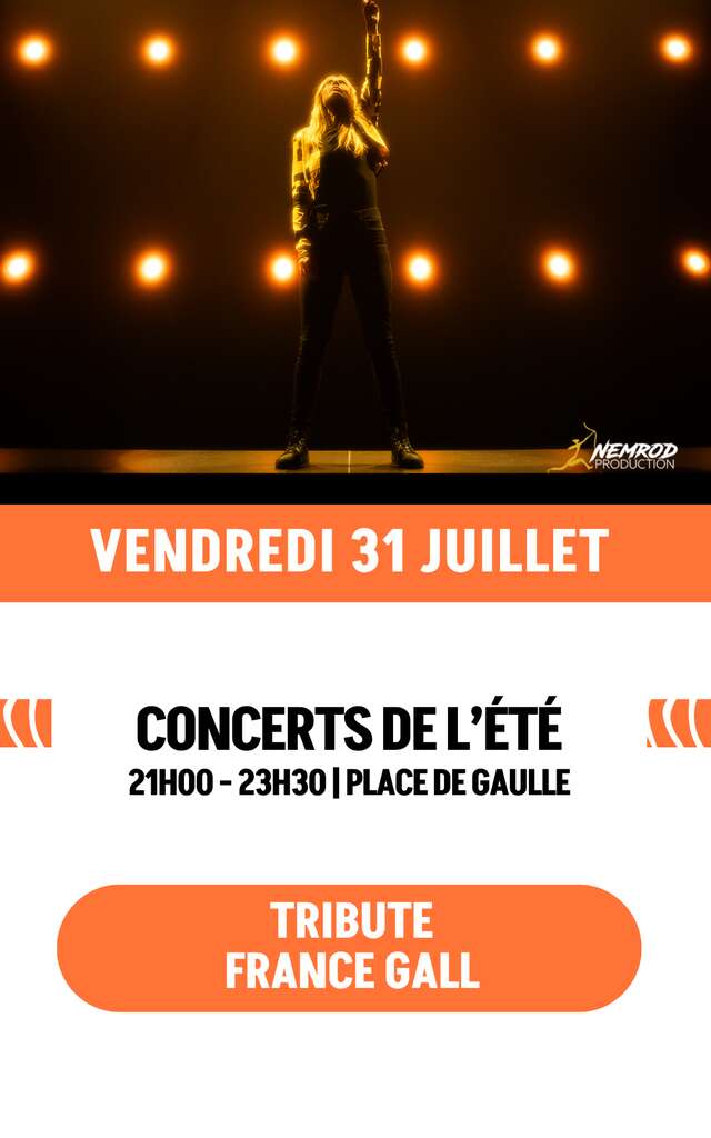 Concert de l'été - Tribute Autour de France, hommage à France Gall