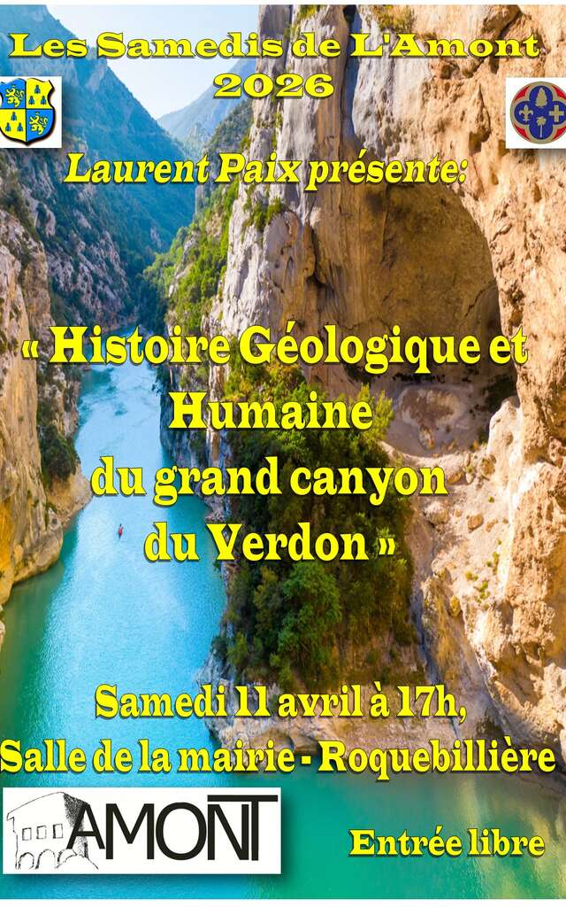 Les Samedis de l'Amont : Conférence : " Histoire géologique et humaine du grand canyon du verdon"