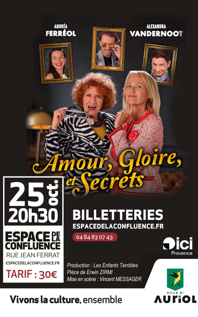 Spectacle : Amour, gloire et secrets