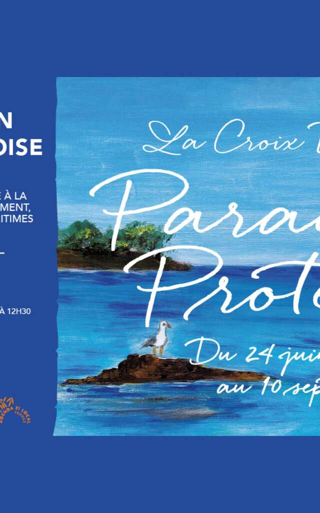 Exhibition: La Croix Valmer, a protected paradise