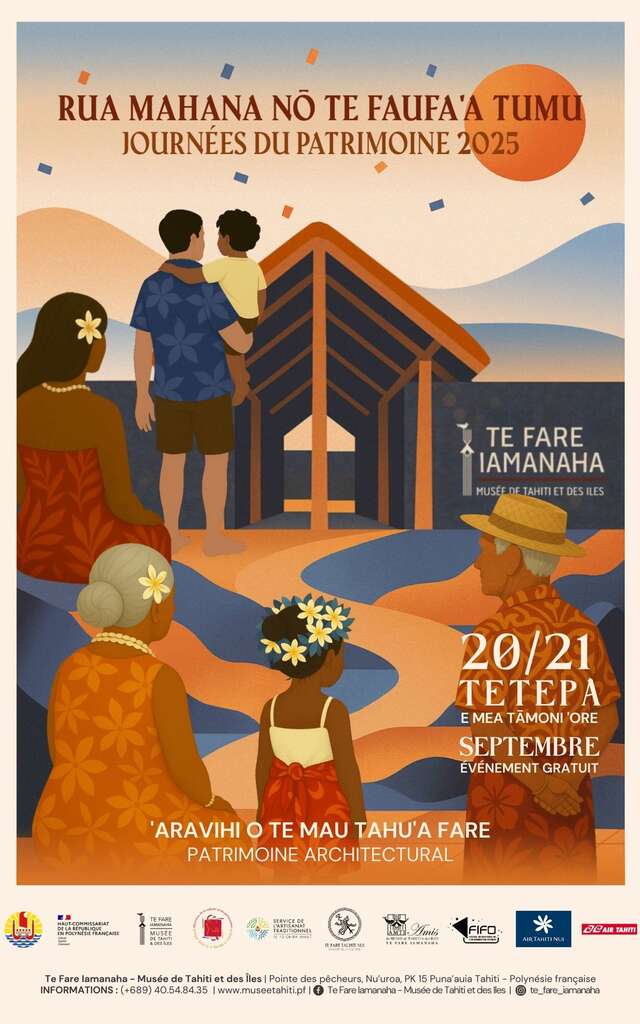 Journées du patrimoine - Mahana Fa'ahananara'a i te mau Faufa'a Tupuna