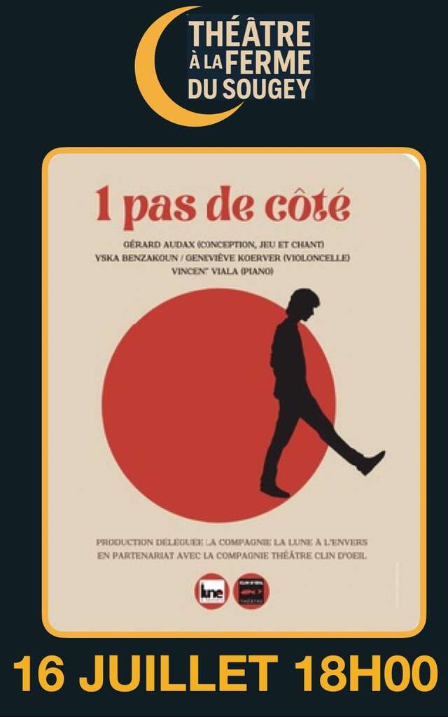 1 pas de côté -Théâtre au Sougey