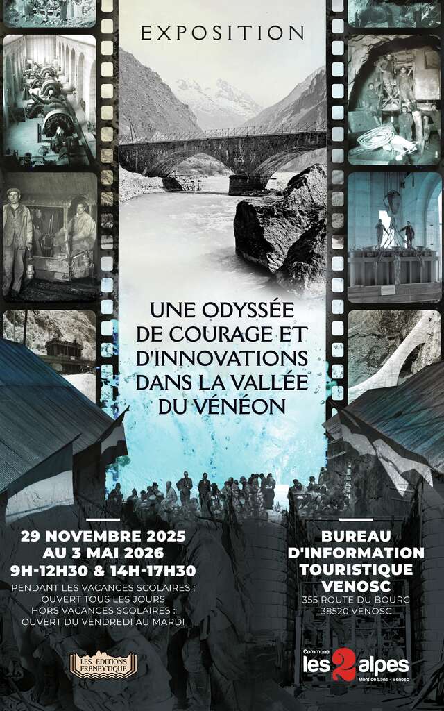 Exposition - Une odyssée de courage et d'innovations dans la Vallée du Vénéon