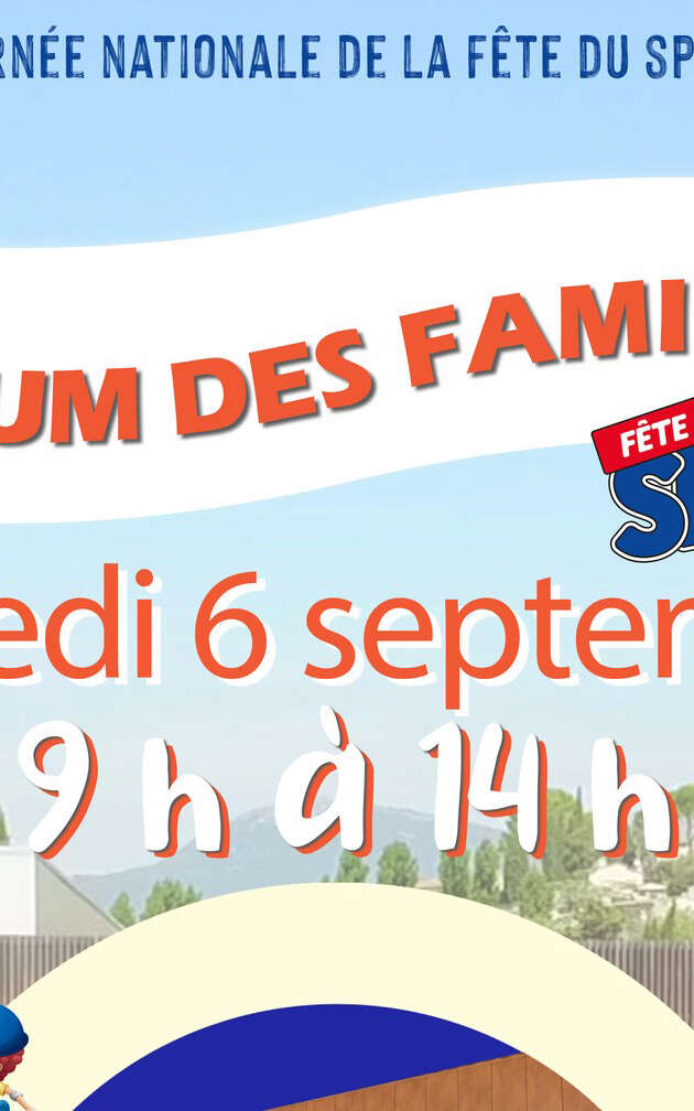 Forum des Familles " spécial Fête du Sport "