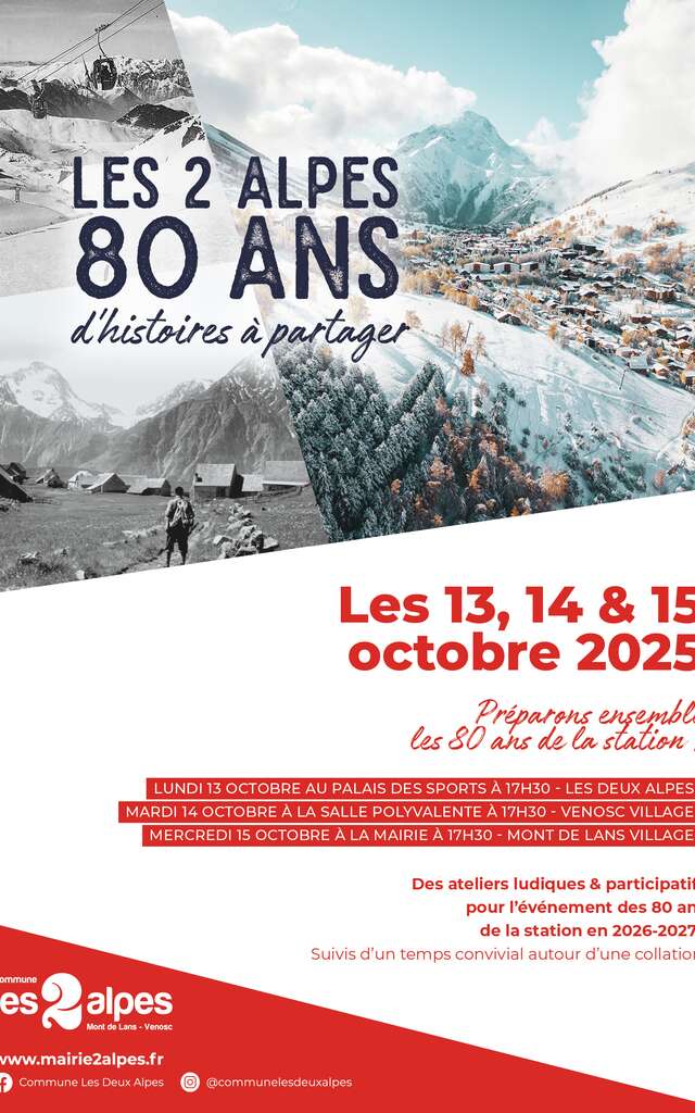 Les 2 Alpes - 80 ans d'histoires à partager (mairie de Mont de Lans)