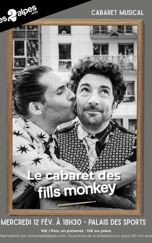 Show "Le cabaret des Fills Monkey"